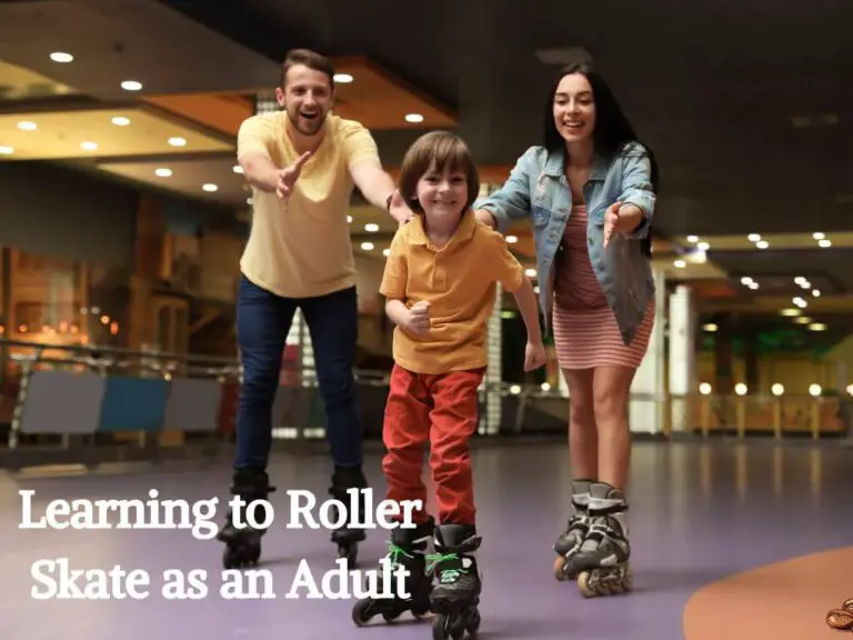 Learning to Roller Skate as an Adult