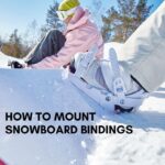 How to Mount Snowboard Bindings