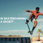 Is Skateboarding a Sport