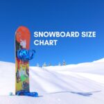 Snowboard Size Chart