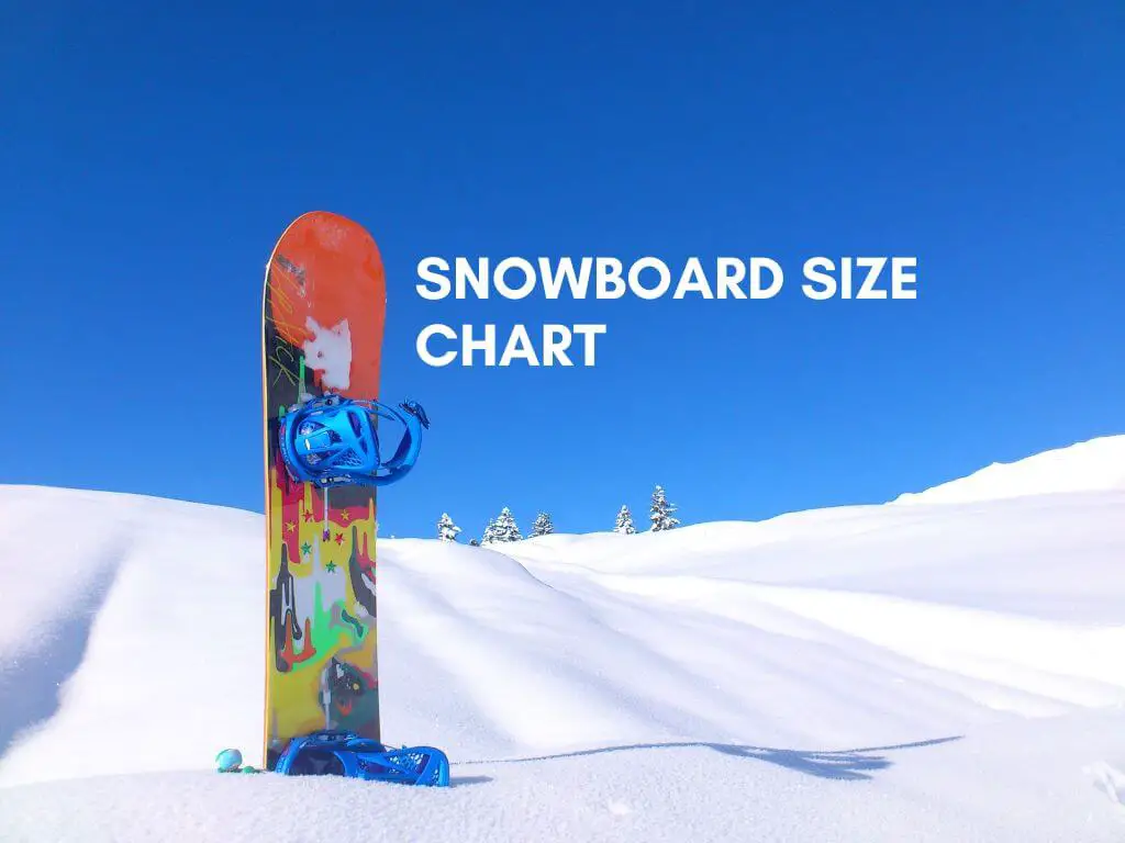 Snowboard Size Chart