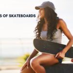 Types of Skateboards